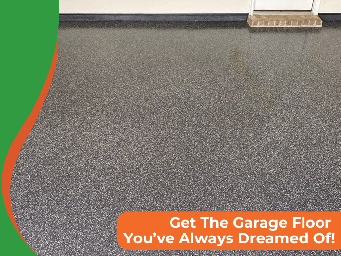 Get the garage floor youve always dreamed of