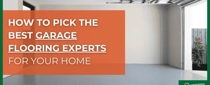 How to Pick The Best Garage Flooring Experts for Your Home - featured
