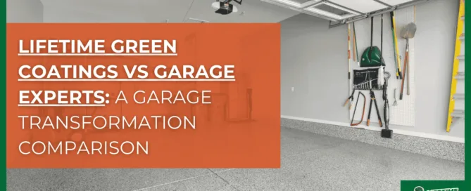 Lifetime Green Coatings vs Garage Experts - featured