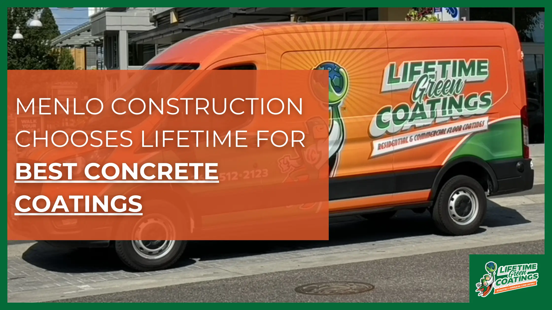 menlo menlo construction chooses lifetime green coatings